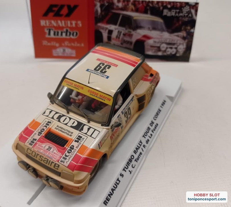 Renault 5 Turbo Nº39 Rally Tour De Corse 1984 "J. C. Torre - P. De La Foata Efec. sucio