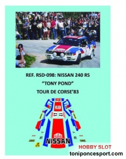 Calca Nissan 240 RS - Tony Pond - Tour de Corse 1983 1/32