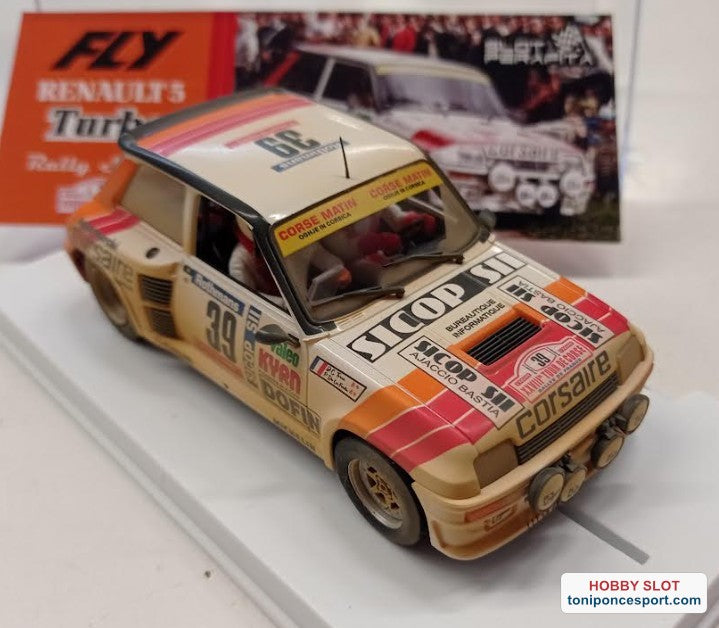 Renault 5 Turbo Nº39 Rally Tour De Corse 1984 "J. C. Torre - P. De La Foata Efec. sucio
