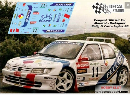 Calca Peugeot 306 Maxi Kit Car Rallye El Corte Ingles 1996 Moratal 1/32