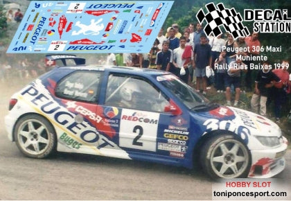 Calca Peugeot 306 Maxi Kit Car Rallye Rias Baixas 99 Muniente 1/32
