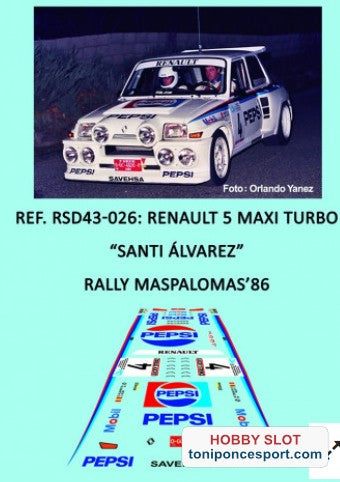 Calca Renault 5 Maxi Turbo - Santi Álvarez - Rally Maspalomas 1986